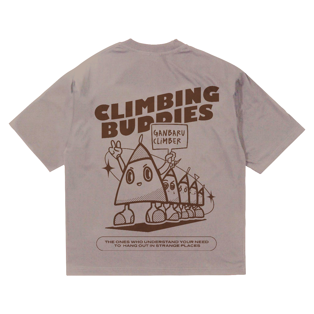 Back of oversized thick brown 230gsm cotton nobori tee shirt with a playful design in dark brown. Design features triangles standing in a line with different facial expressions. Above them text reads "climbing buddies"